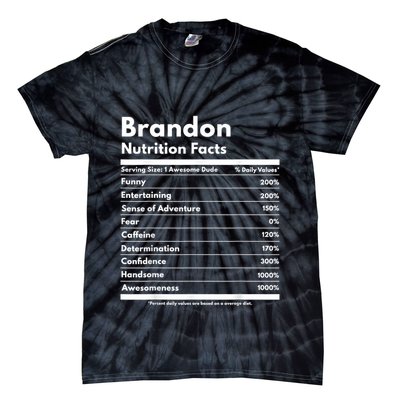 Brandon Gift Nutrition Facts Funny Personalized Name Brandon Tie-Dye T-Shirt