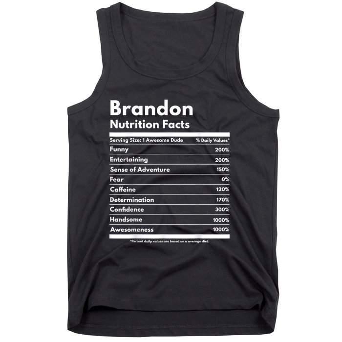 Brandon Gift Nutrition Facts Funny Personalized Name Brandon Tank Top