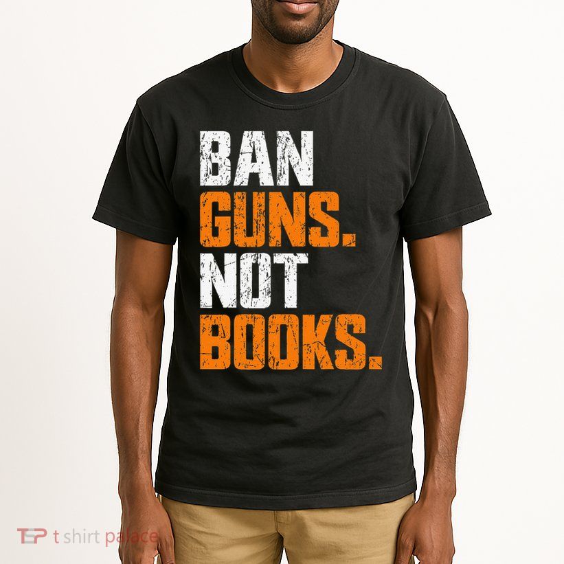 Ban Guns Not Books End Gun Violence No Gun Tall T-Shirt