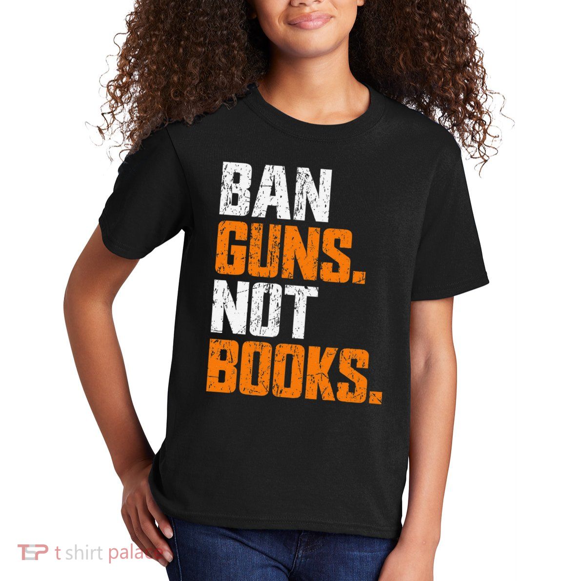 Ban Guns Not Books End Gun Violence No Gun Kids T-Shirt
