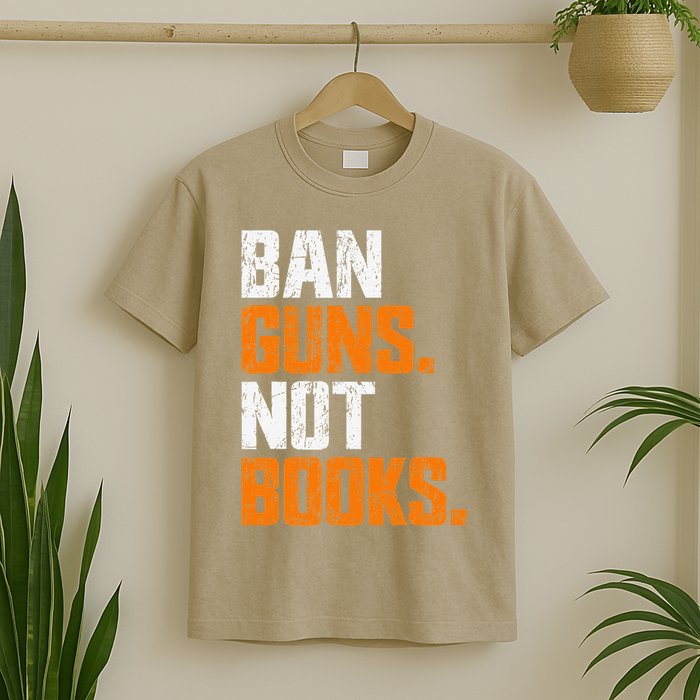 Ban Guns Not Books End Gun Violence No Gun T-Shirt
