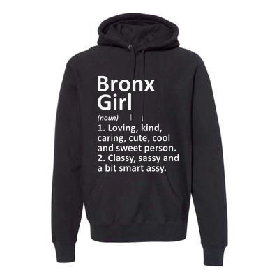 BRONX GIRL NY NEW YORK Funny City Home Roots Gift Premium Hoodie