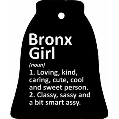 BRONX GIRL NY NEW YORK Funny City Home Roots Gift Ceramic Bell Ornament