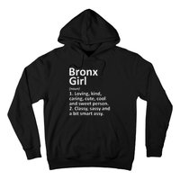 BRONX GIRL NY NEW YORK Funny City Home Roots Gift Hoodie