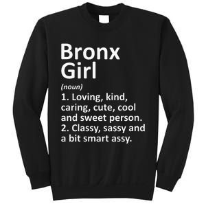 BRONX GIRL NY NEW YORK Funny City Home Roots Gift Sweatshirt