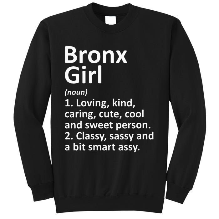 BRONX GIRL NY NEW YORK Funny City Home Roots Gift Sweatshirt