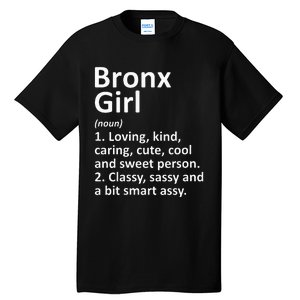 BRONX GIRL NY NEW YORK Funny City Home Roots Gift Tall T-Shirt