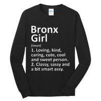 BRONX GIRL NY NEW YORK Funny City Home Roots Gift Tall Long Sleeve T-Shirt