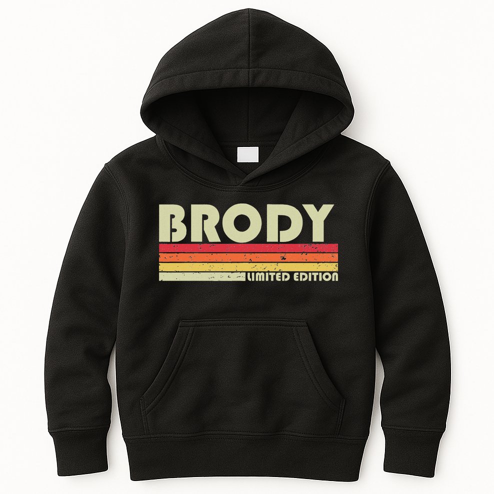 Brody Gift Name Personalized Funny Retro Vintage Birthday Kids Hoodie