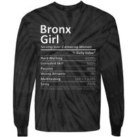 Bronx Girl Ny New York Funny City Home Roots Usa Gift Tie-Dye Long Sleeve Shirt