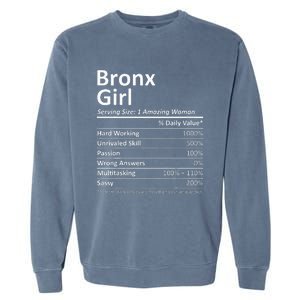 Bronx Girl Ny New York Funny City Home Roots Usa Gift Garment-Dyed Sweatshirt