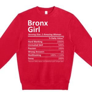 Bronx Girl Ny New York Funny City Home Roots Usa Gift Premium Crewneck Sweatshirt