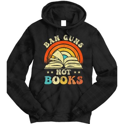 Ban Guns Not Books Tie Dye Hoodie