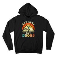 Ban Guns Not Books Tall Hoodie