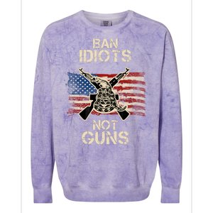 Ban Guns Not Idiots Pro American Gun Rights Flag Colorblast Crewneck Sweatshirt