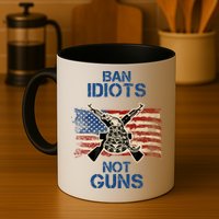 Ban Guns Not Idiots Pro American Gun Rights Flag Mug