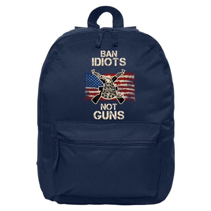 Ban Guns Not Idiots Pro American Gun Rights Flag 16 in Basic Backpack