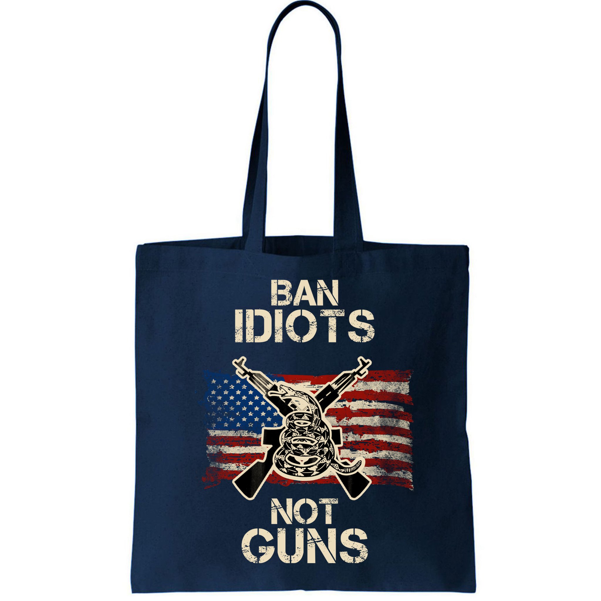 Ban Guns Not Idiots Pro American Gun Rights Flag Bag