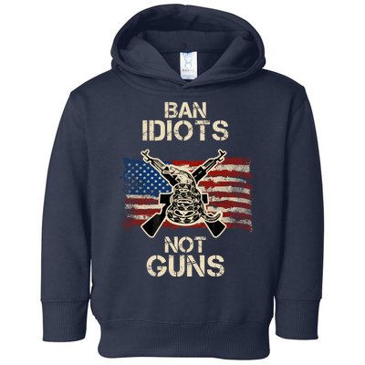 Ban Guns Not Idiots Pro American Gun Rights Flag Toddler Hoodie