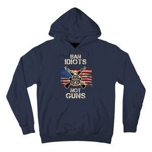 Ban Guns Not Idiots Pro American Gun Rights Flag Tall Hoodie