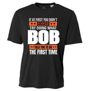 Bob Gift Name Personalized Birthday Funny Christmas Joke Cooling Performance Crew T-Shirt