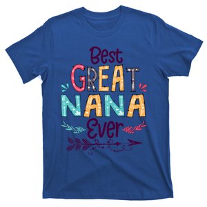 Best Great Nana Ever Cute Arrow Family Blessing Gift T-Shirt