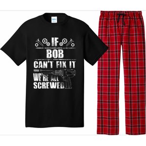 Bob Gift Name Fix It Funny Birthday Personalized Dad Idea Pajama Set