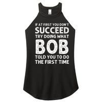 Bob Gift Name Personalized Birthday Funny Christmas Joke Women’s Perfect Tri Rocker Tank