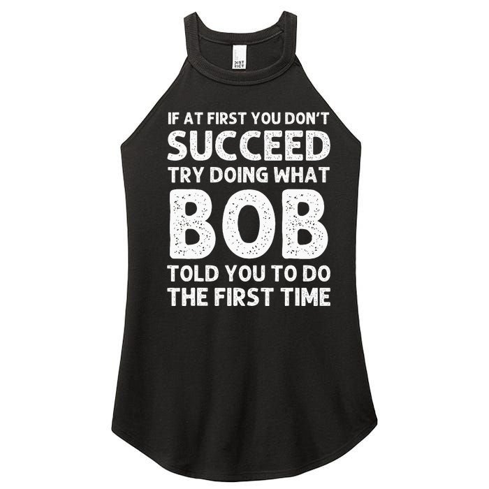 Bob Gift Name Personalized Birthday Funny Christmas Joke Women’s Perfect Tri Rocker Tank