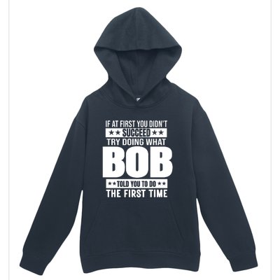 Bob Gift Name Personalized Birthday Funny Gift Urban Pullover Hoodie