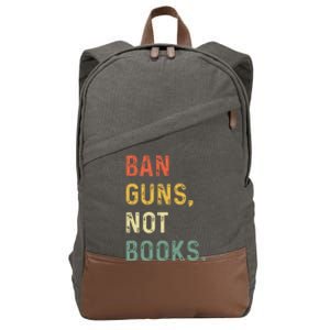 Ban Guns Not Books Retro Read Banned Books Lover Cotton Canvas Backpack