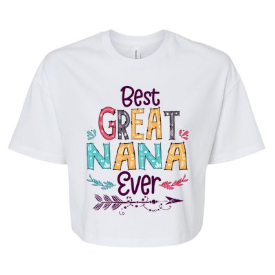 Best Great Nana Ever Cute Arrow Family Blessing Great Gift Bella+Canvas Jersey Crop Tee