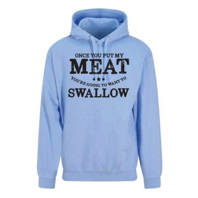 BBQ Grilling Once You Put My Meat In Your Mouth Unisex Surf Hoodie