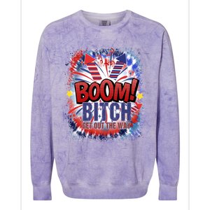 Bitch Get Out The Way Boom Firework 4th Of July Gift Colorblast Crewneck Sweatshirt