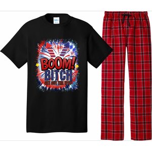 Bitch Get Out The Way Boom Firework 4th Of July Gift Pajama Set