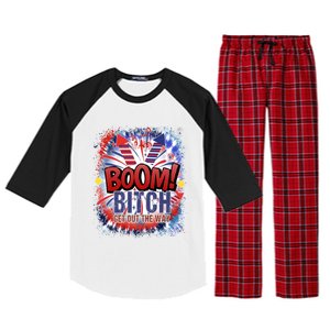 Bitch Get Out The Way Boom Firework 4th Of July Gift Raglan Sleeve Pajama Set