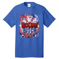 Bitch Get Out The Way Boom Firework 4th Of July Gift Tall T-Shirt