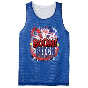 Bitch Get Out The Way Boom Firework 4th Of July Gift Mesh Reversible Basketball Jersey Tank