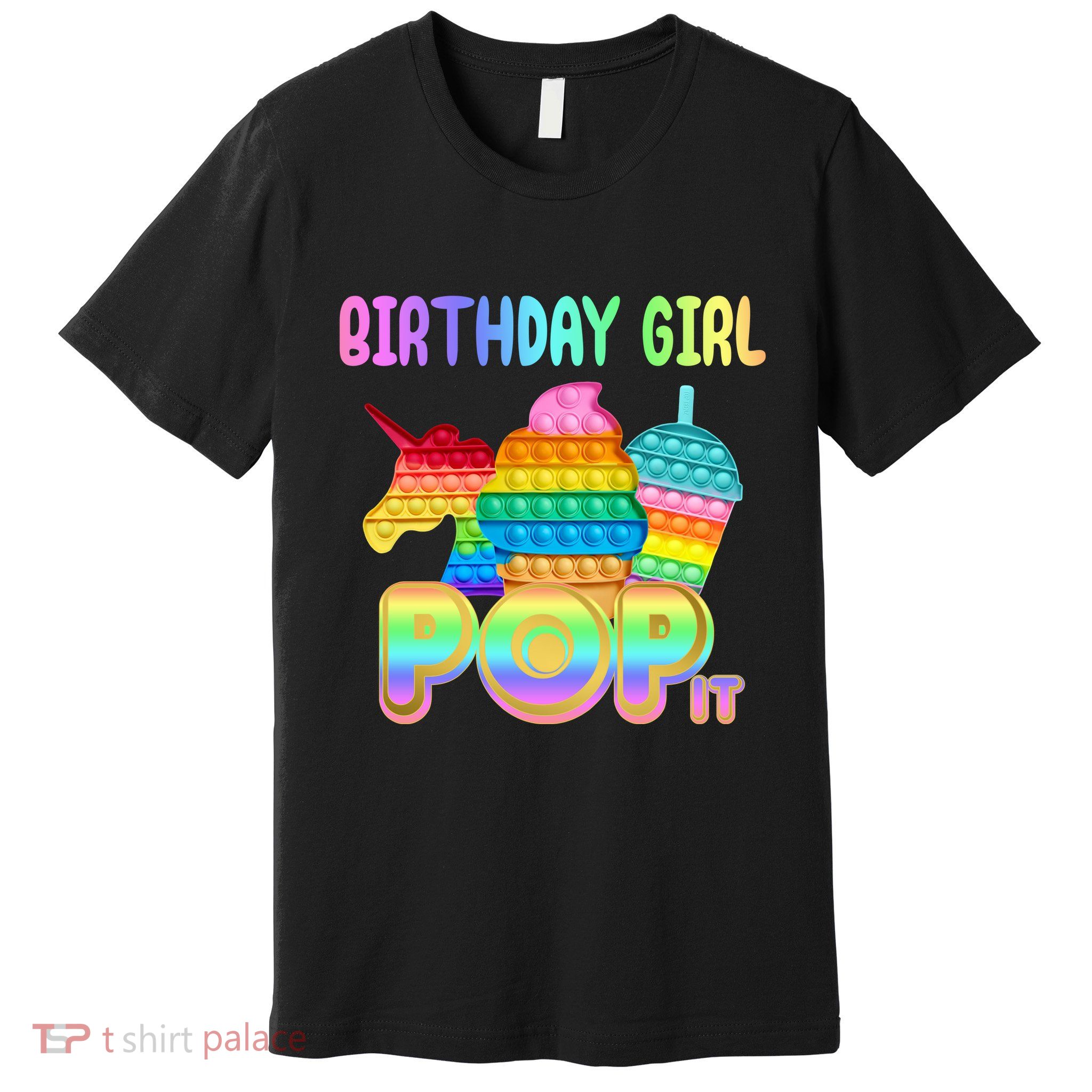 Birthday Girl Pop It Funny Cute Colorful Premium T-Shirt