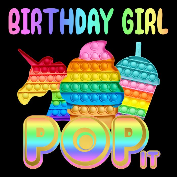 Birthday Girl Pop It Funny Cute Colorful Toddler T-Shirt