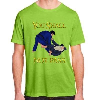 Bjj Guard Passing You Shall Not Pass Brazilian Jiu Jitsu Adult ChromaSoft Performance T-Shirt