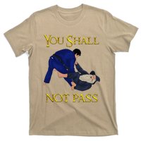 Bjj Guard Passing You Shall Not Pass Brazilian Jiu Jitsu T-Shirt