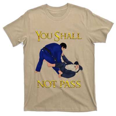 Bjj Guard Passing You Shall Not Pass Brazilian Jiu Jitsu T-Shirt