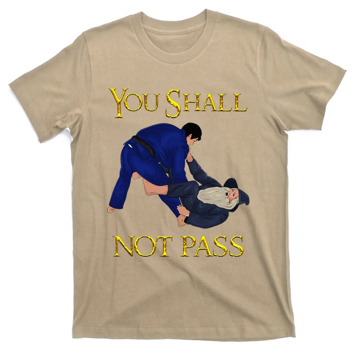 Bjj Guard Passing You Shall Not Pass Brazilian Jiu Jitsu T-Shirt