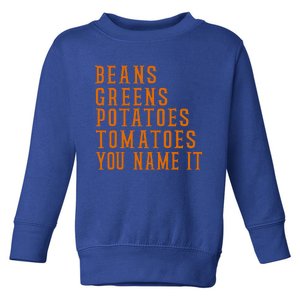 Beans Greens Potatoes Tomatoes Love Thanksgiving Food Toddler Sweatshirt