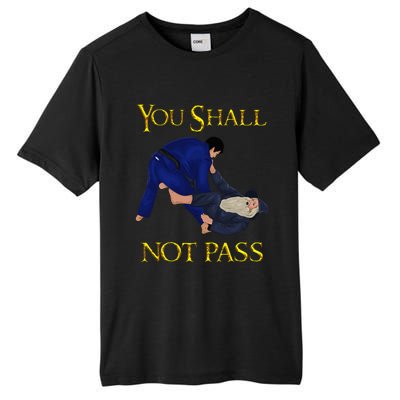 Bjj Guard Passing You Shall Not Pass Brazilian Jiu Jitsu Tall Fusion ChromaSoft Performance T-Shirt