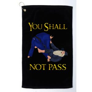 Bjj Guard Passing You Shall Not Pass Brazilian Jiu Jitsu Platinum Collection Golf Towel