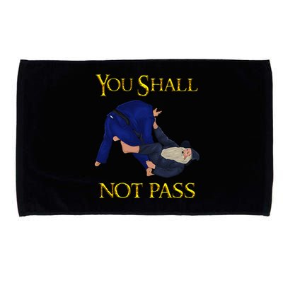 Bjj Guard Passing You Shall Not Pass Brazilian Jiu Jitsu Microfiber Hand Towel