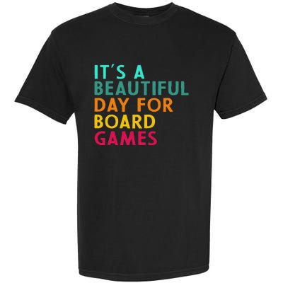 Board Game Player Geek Quote For Boradgame Lover And Nerd Garment-Dyed Heavyweight T-Shirt