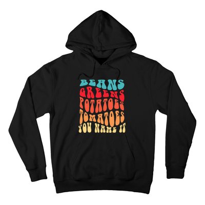 Beans Greens Potatoes Tomatoes  Love Thanksgiving Food Hoodie